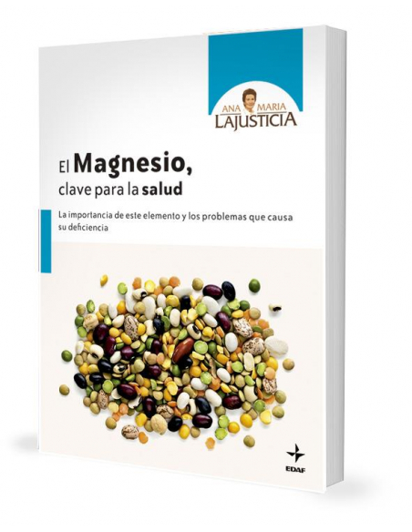 Ana María la Justicia - EL MAGNESIO CLAVE PARA SU SALUD